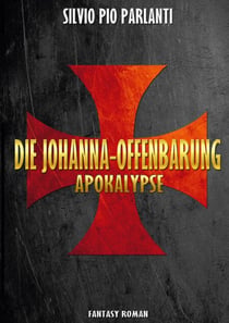 Die Johanna-Offenbarung - Apokalypse