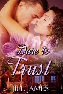 Dare To Trust - The Lake Willowbee Books, #2