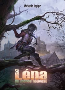 Un monde nouveau - Saga fantasy