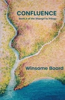 Confluence - The Shangri-la Trilogy, #3