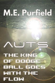 The King of Dodgeball Goes with the Flow - Auts Series