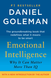 Emotional Intelligence - Why It Can Matter More Than IQ
