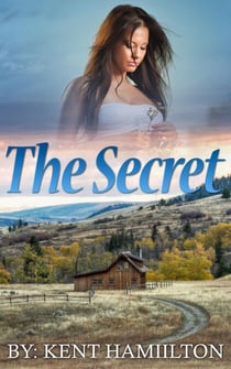 The Secret - mail order brides western historical romance
