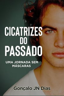 Cicatrizes do Passado - As Minhas Lutas