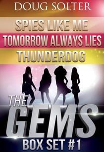 The Gems: Box Set #1 - The Gems Young Adult Spy Thriller Series