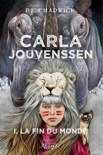 L'épopée de Carla Jouvenssen tome 1 - La fin du monde