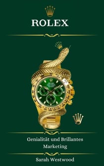 ROLEX Genialität und Brillantes Marketing - Reichtum und Erfolg, #4
