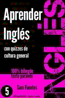Aprender Inglés con Quizzes de Cultura General #5 - INGLÉS: SABER Y APRENDER, #5