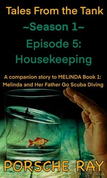 Housekeeping - Tales From the Tank, #1.5