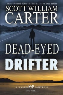 Dead-Eyed Drifter - A Karen Pantelli Novel, #3