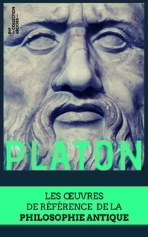 Coffret Platon - Les œuvres de référence de la philosophie antique