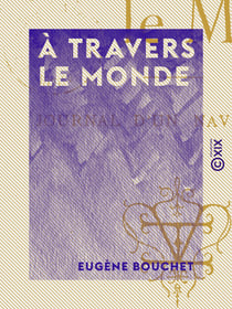 À travers le Monde - Journal d'un navigateur