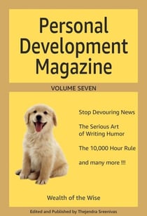 Personal Development Magazine - Volume Seven - Personal Development Magazine, #7