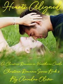 Hearts Aligned - Christian Romance Series, #5