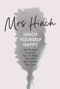 Hinch Yourself Happy - All The Best Cleaning Tips To Shine Your Sink And Soothe Your Soul