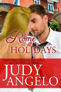 Rome for the Holidays - The BILLIONAIRE HOLIDAY Series, #1