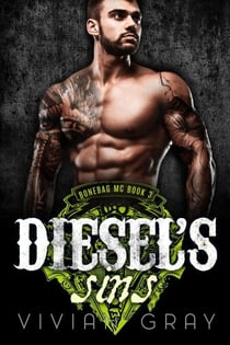Diesel's Sins - Bonebag MC, #3