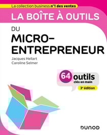La boîte à outils du Micro-entrepreneur - 3e éd.