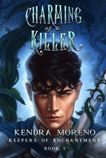 Charming as a Killer - Keepers of Enchantment, #1