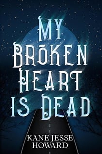 My Broken Heart is Dead