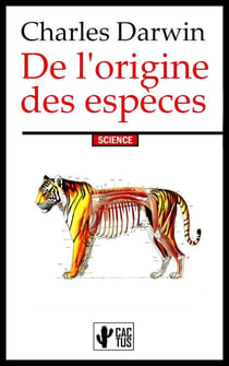 De l'origine des espèces - Édition intégrale avec notes