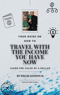 Travel With The Income You Have Now