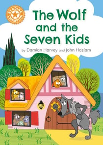 The Wolf and the Seven Kids - Independent Reading Orange 6