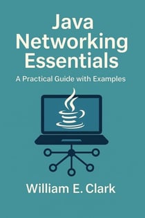 Java Networking Essentials: A Practical Guide with Examples
