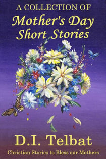 Mother's Day Short Stories