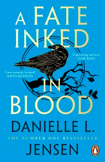 A Fate Inked in Blood - The No. 1 Sunday Times bestselling fantasy romance sensation