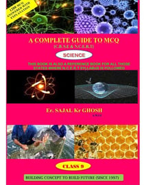 A Complete Guide to M.C.Q,Science (C.B.S.E & N.C.E.R.T),Class 9 - CBSE MCQ Series, #2