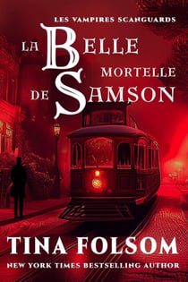 La belle mortelle de Samson - Les Vampires Scanguards, #1