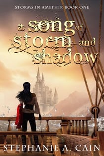 A Song of Storm and Shadow - Storms in Amethir, #1
