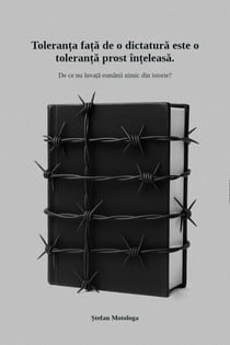 Toleran?a fa?a de dictatura este o toleran?a prost în?eleasa