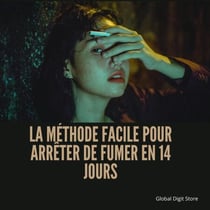 La meyhode facile et efficace pour arreter de fumer en 14 jour - SANTE ET BIEN - ETRE, #1