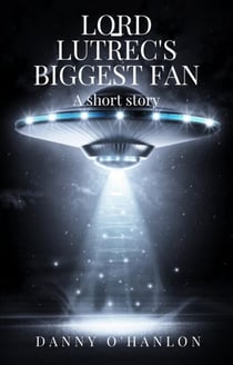Lord Lutrec's Biggest Fan