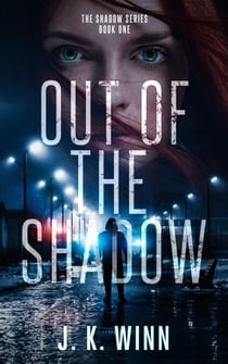 Out of the Shadow - Shadow Series, #1