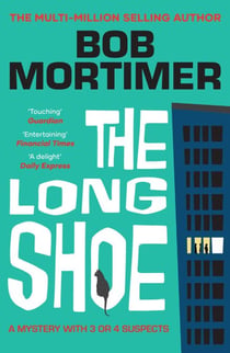 The Long Shoe - The new novel from multi-million selling author