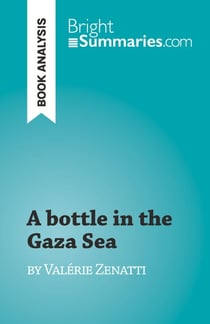 A bottle in the Gaza Sea - by Valérie Zenatti