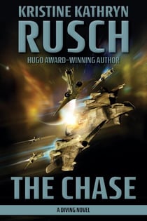The Chase: A Diving Novel - Diving Universe, #16