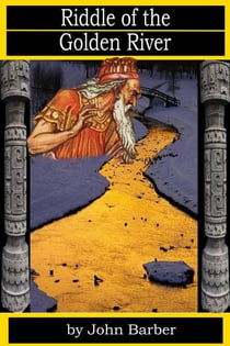 Riddle of the Golden River - Inspector Winwood Mysteries, #12