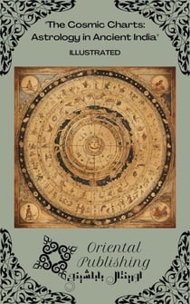 The Cosmic Charts Astrology in Ancient India