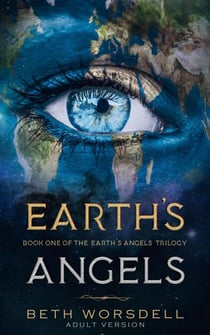 Earth's Angels - The Earth's Angels Trilogy Adult Versions., #1