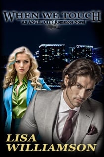 When We Touch - Angel City Romances, #1