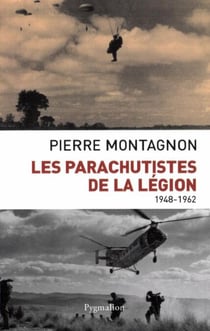 Les parachutistes de la légion - 1948-1962