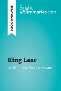 King Lear by William Shakespeare (Book Analysis) - Detailed Summary, Analysis and Reading Guide