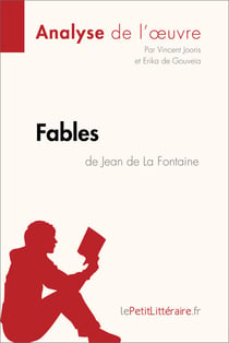 Fables de Jean de La Fontaine (Analyse de l'oeuvre) - Analyse complète et résumé détaillé de l'oeuvre