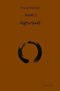 Aspirant - Druid Derrick, #2