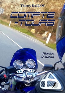 Compte-Tours - Histoires de motards