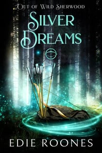 Silver Dreams - Wild Sherwood